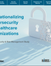 Operationalizing Cybersecurity in Healthcare Organizations